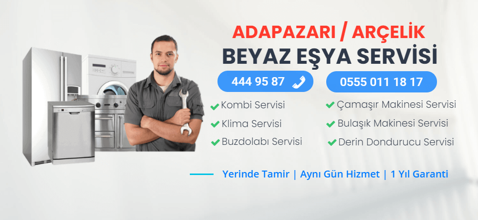 Arçelik Beyaz Eşya Servisi Adapazarı